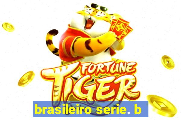 brasileiro serie. b