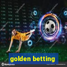 golden betting