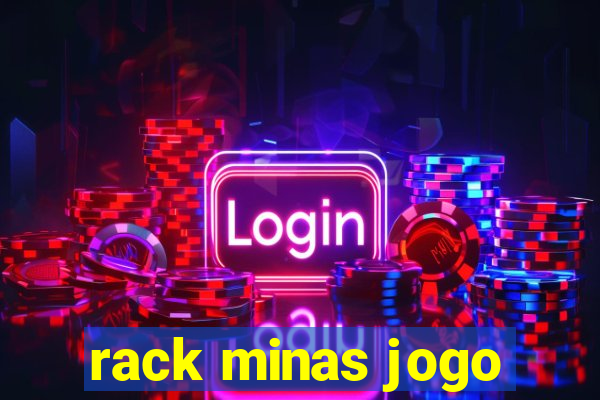 rack minas jogo