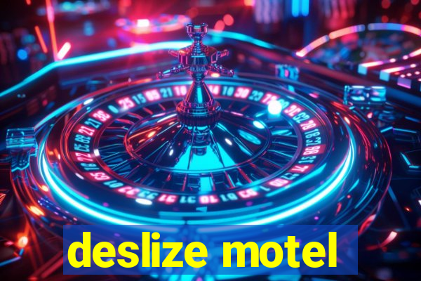 deslize motel