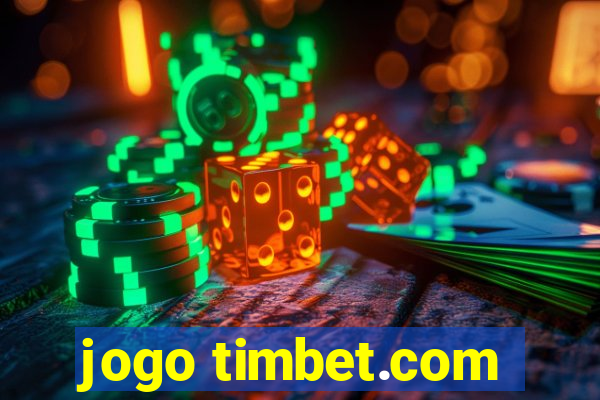 jogo timbet.com