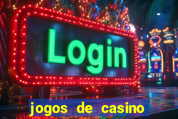 jogos de casino com bonus sem deposito