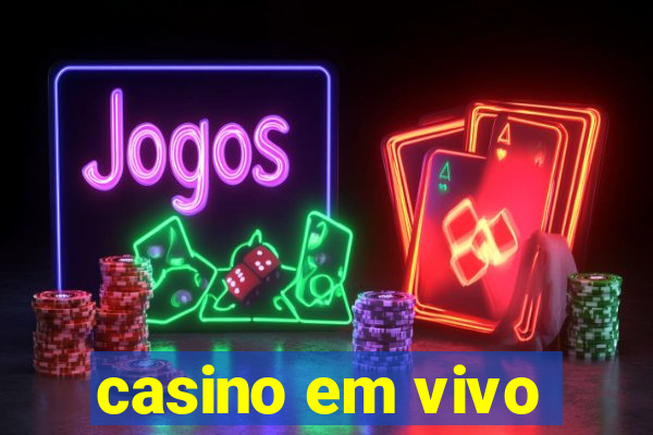 casino em vivo