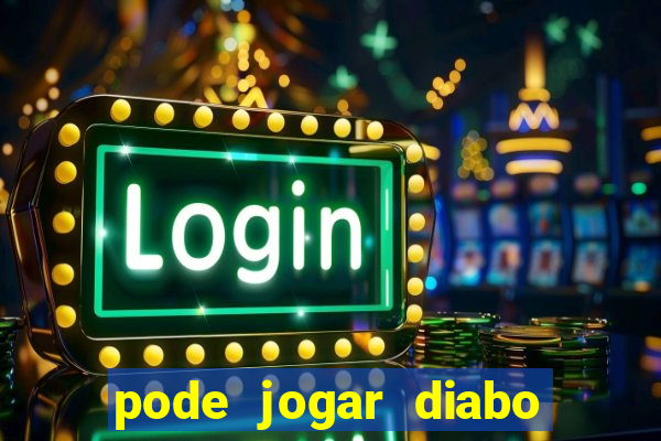 pode jogar diabo verde na privada