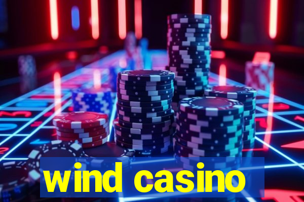 wind casino