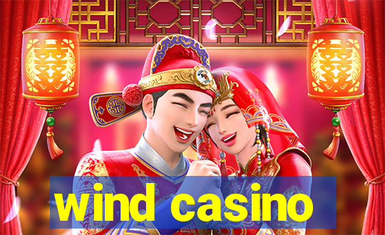 wind casino