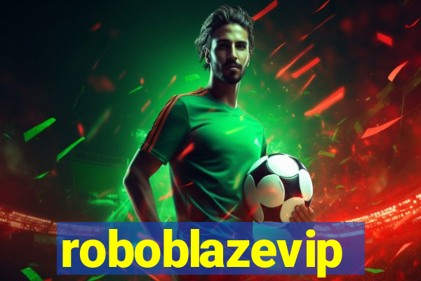 roboblazevip