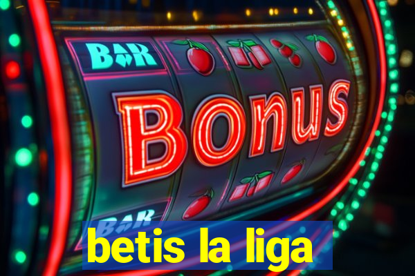 betis la liga