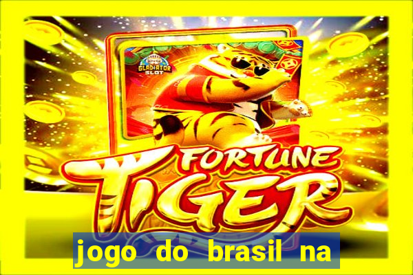 jogo do brasil na globo play