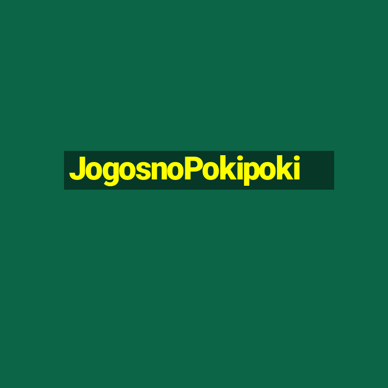 JogosnoPokipoki