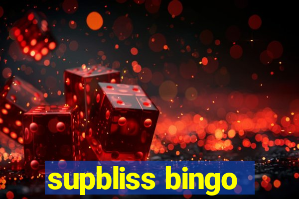 supbliss bingo