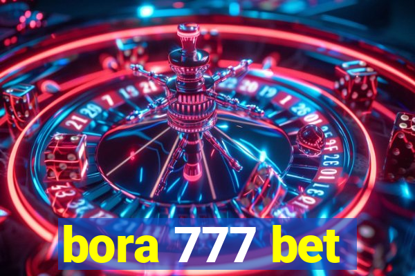 bora 777 bet