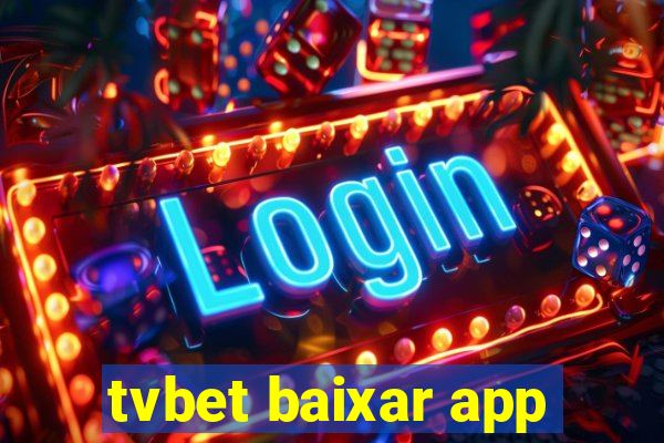 tvbet baixar app