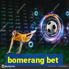 bomerang bet