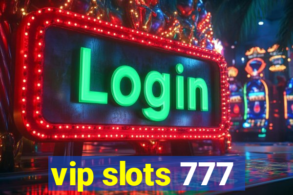 vip slots 777