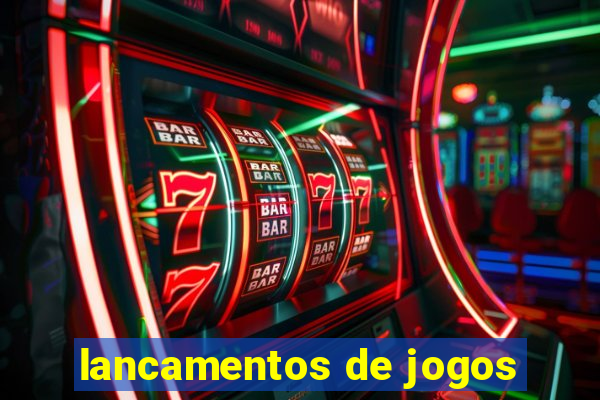 lancamentos de jogos