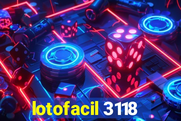 lotofacil 3118