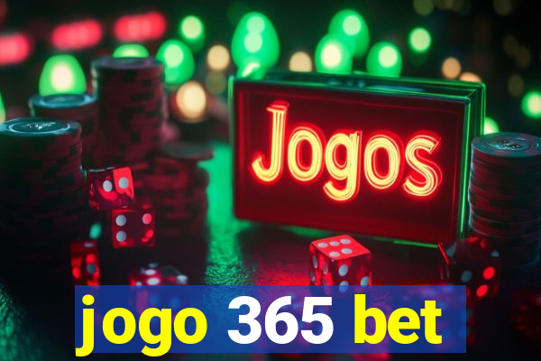 jogo 365 bet