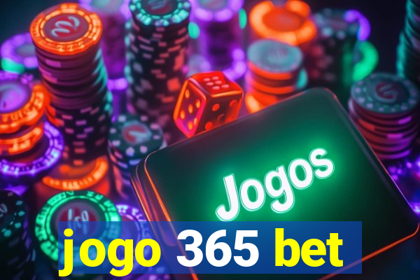 jogo 365 bet