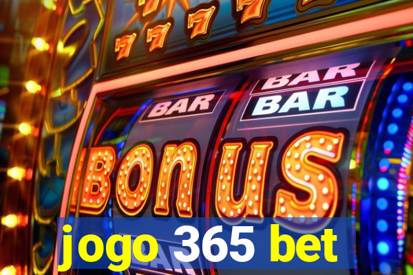 jogo 365 bet