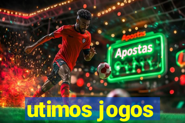 utimos jogos