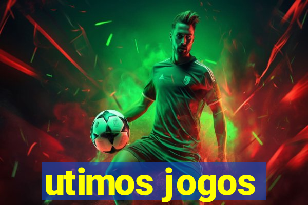 utimos jogos