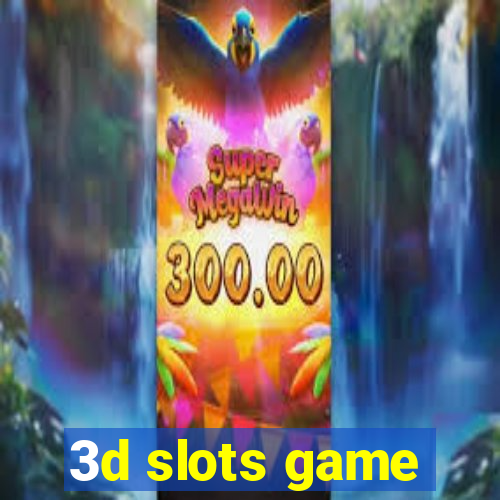 3d slots game