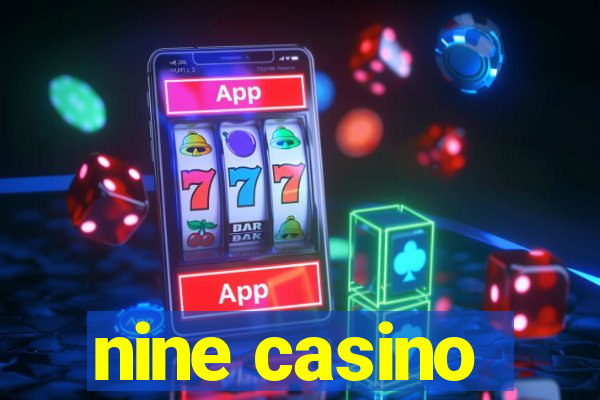 nine casino