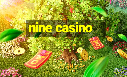 nine casino