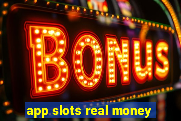 app slots real money