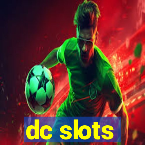 dc slots