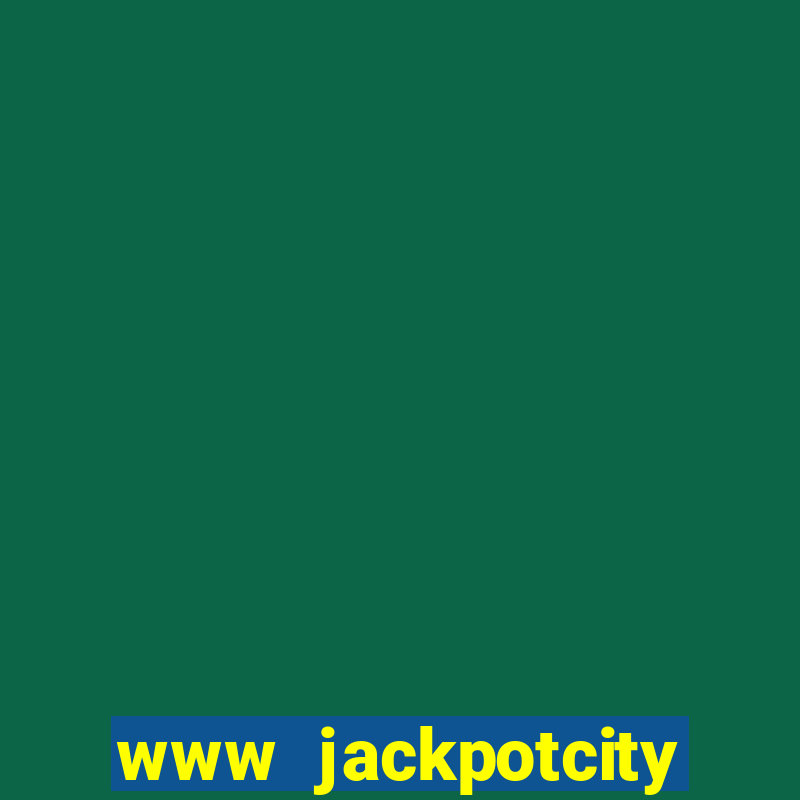 www jackpotcity casino online com au