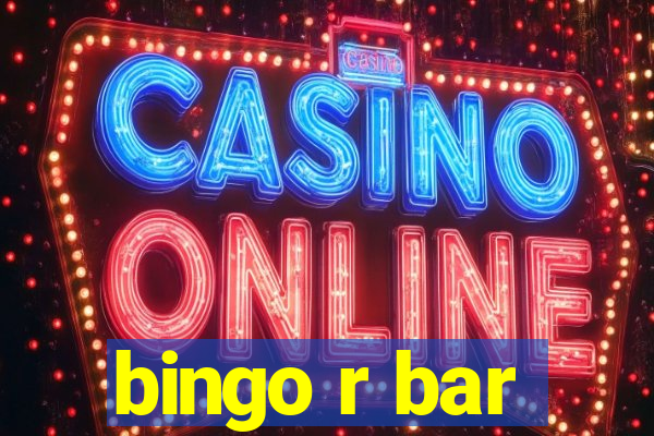 bingo r bar