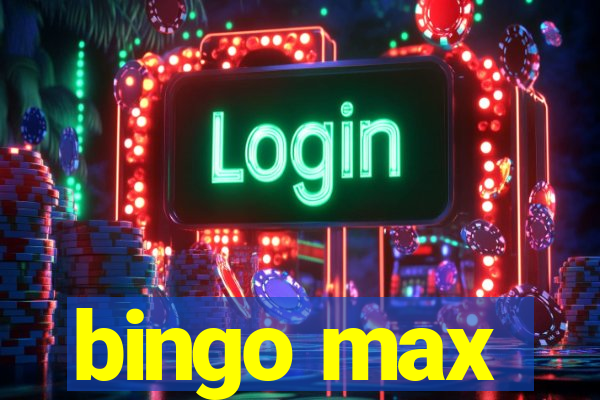 bingo max