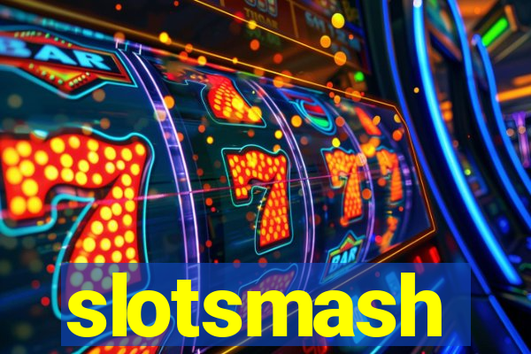 slotsmash