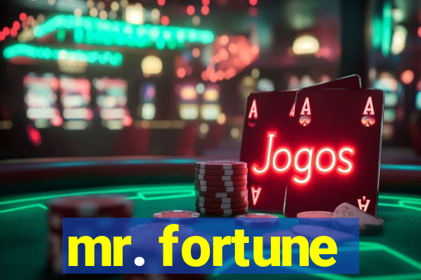 mr. fortune