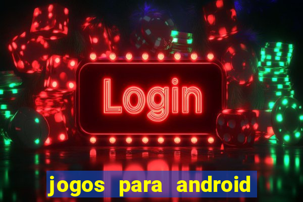 jogos para android em apk