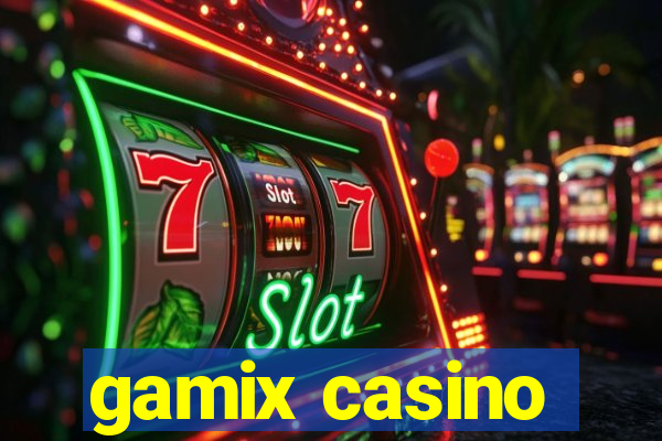 gamix casino