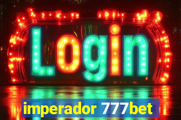 imperador 777bet