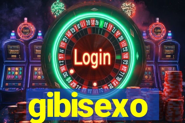 gibisexo