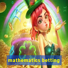 mathematics betting