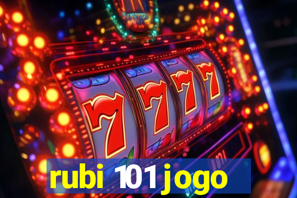 rubi 101 jogo