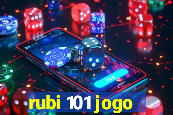 rubi 101 jogo