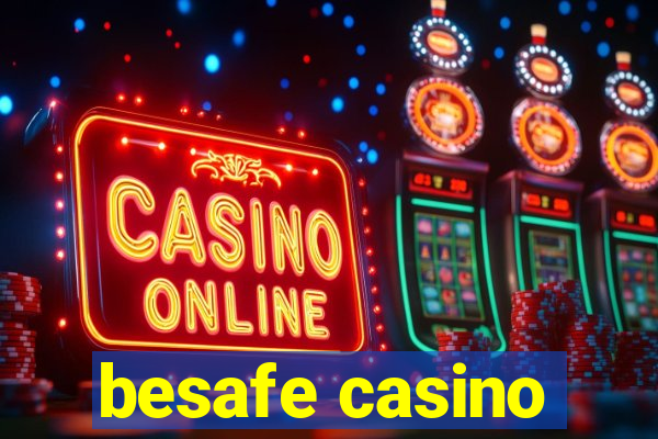 besafe casino