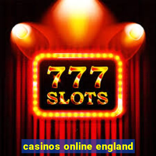 casinos online england