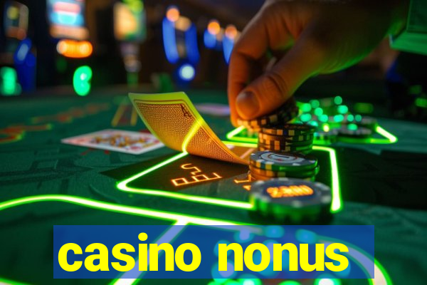 casino nonus