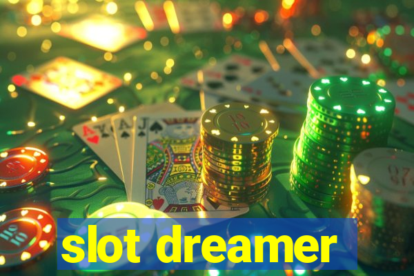 slot dreamer