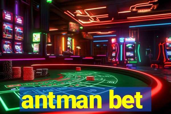 antman bet