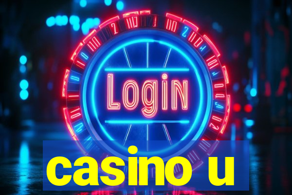 casino u