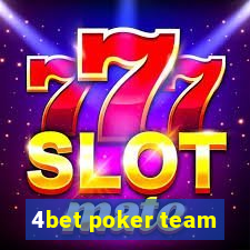 4bet poker team